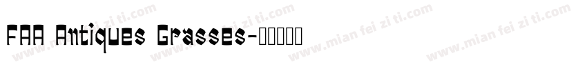 FAA Antiques Grasses字体转换